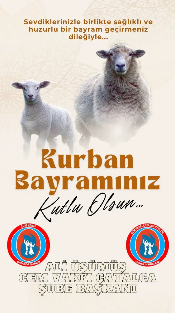 ÇATALCA CEMEVİ BAŞKANI ALİ ÜŞÜMÜŞ KURBAN BAYRAMI BASIN İLANI