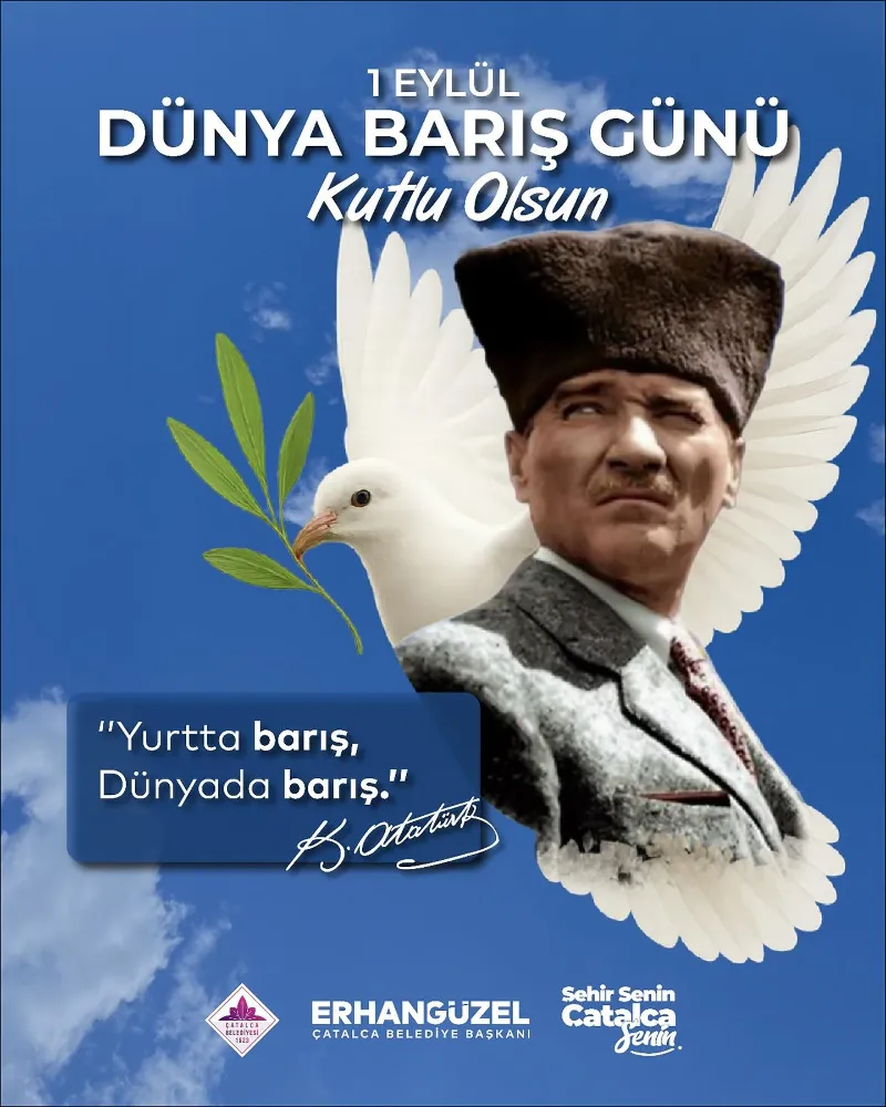ÇATALCA BELEDİYESİ 1 EYLÜL DÜNYA BARIŞ GÜNÜ BASIN İLANI